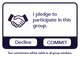 A dialog box with a picture of two hands shaking, which says "I pledge to participate in this group." the illustration says the user may Commit to the pledge or decline it. It says beneath that the pledge will be made visible to the community.