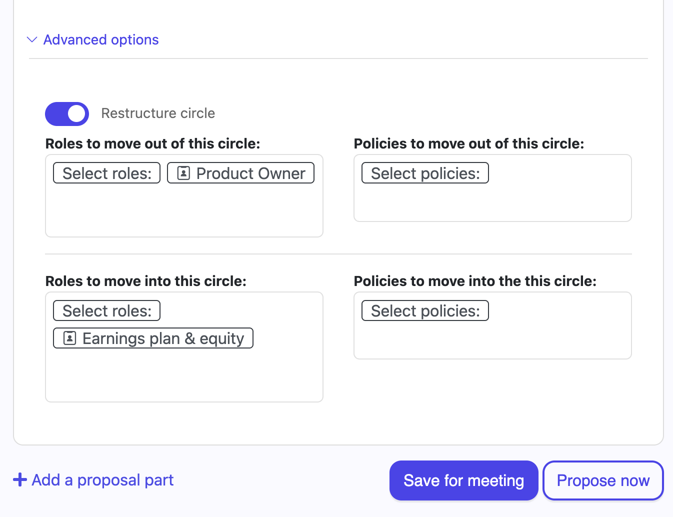 Move roles and policies in and out of circles using a restructure.