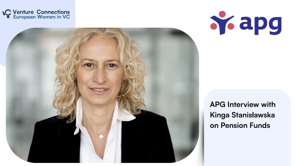 APG Interview with Kinga Stanisławska on Pension Funds in Venture and Financing the Future Economy