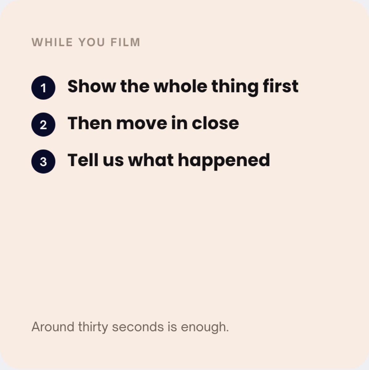 While you film: three steps
