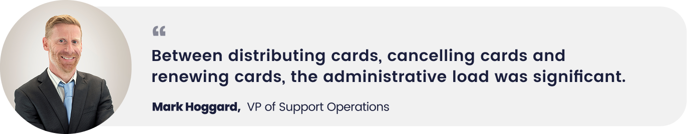 Quote from Mark Hoggard, VP of Support Operations