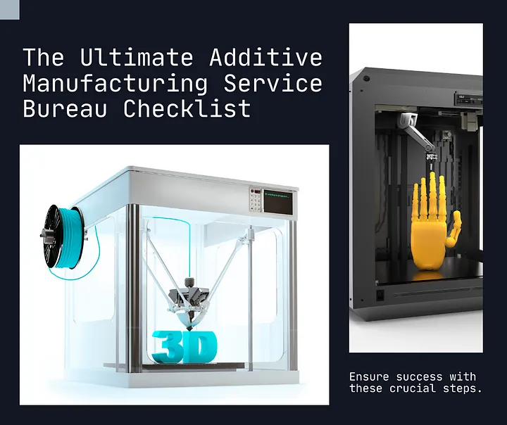 A checklist to help you run an Additive Manufacturing Service Bureau