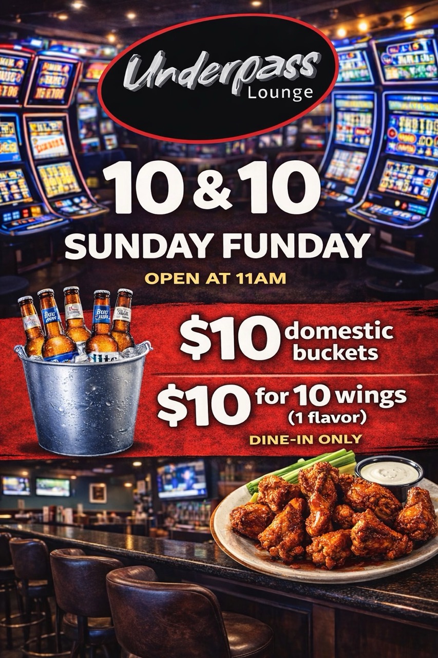 Underpass Lounge Sunday Funday promotion with $10 domestic beer buckets and $10 for 10 wings, open at 11 AM, shown with a bucket of beers and a plate of wings at a bar.