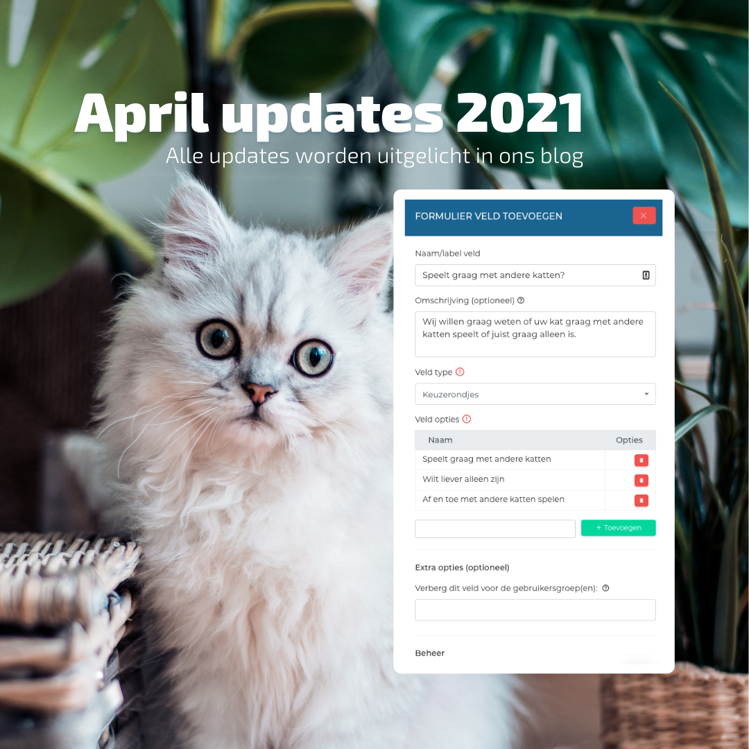 KennelCare update april 2021 met: vernieuwde formulieren en velden,  filters voor het boekingen overzicht en meer!
