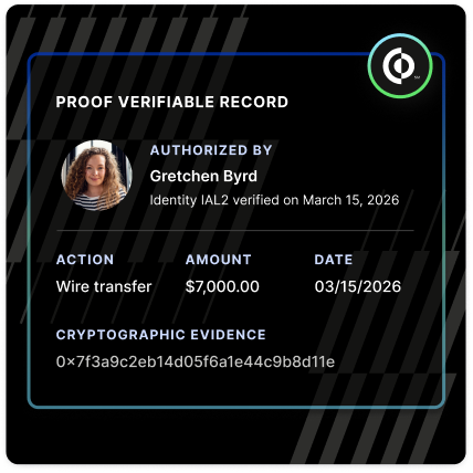 A Proof verifiable record showing who authorized a wire transfer
