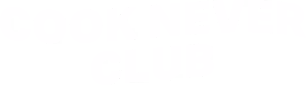 Cook Never Club