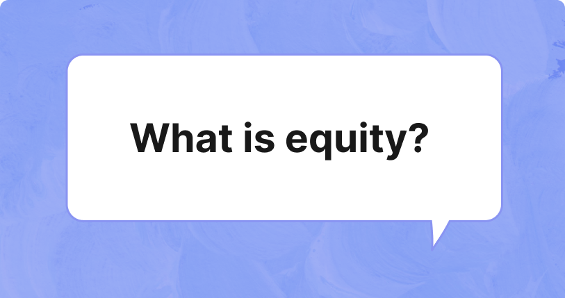 Part I:  What is Equity, and Why does it Matter? The Startup Founder's Guide to Equity