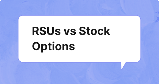 Restricted Stock Units (RSUs) vs. Stock Options: Which Is Better?