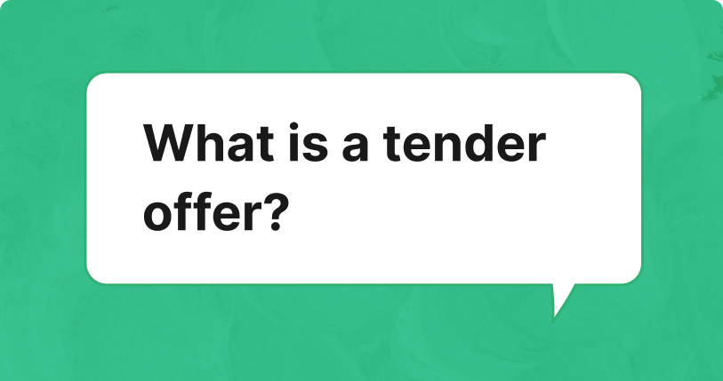What Is a Tender Offer? How This Liquidity Option Works