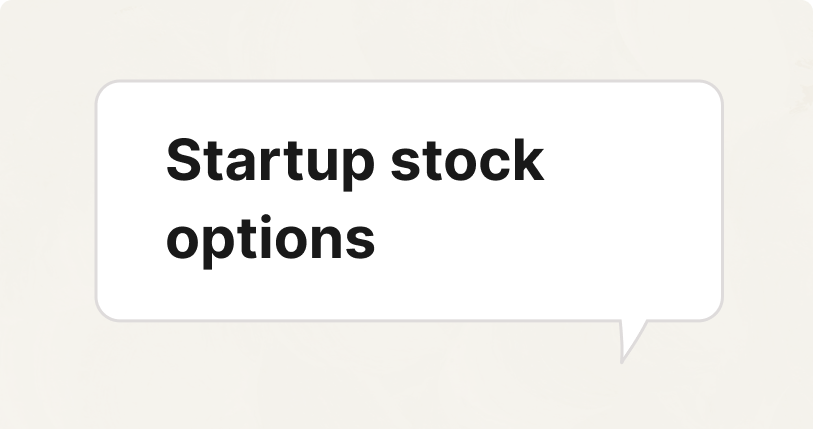 Startup Stock Options: A Simple Guide for Founders and Employees