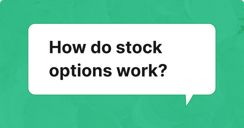 How Do Stock Options Work?