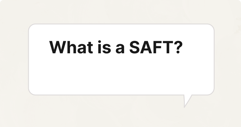 What Is a SAFT? A Fundraising Guide for Web3 Startups
