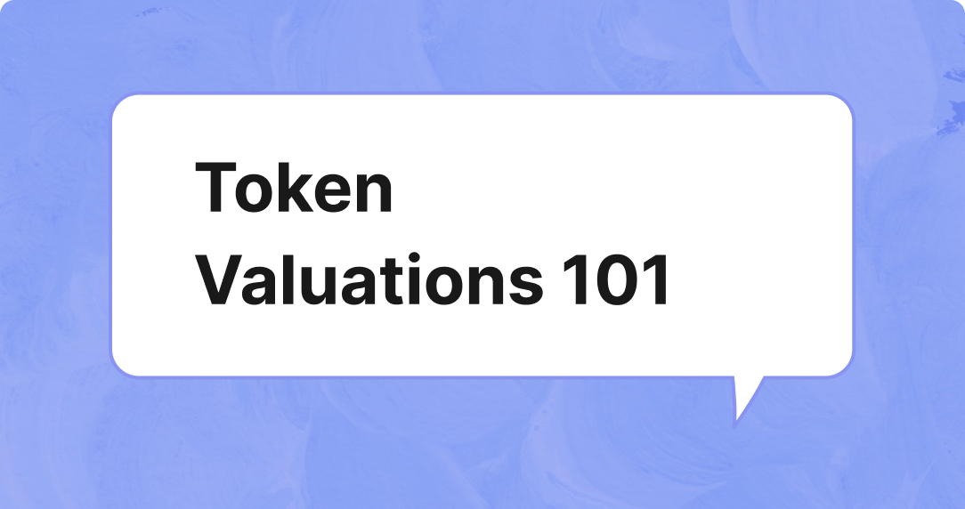 Token Valuations 101: What you should know