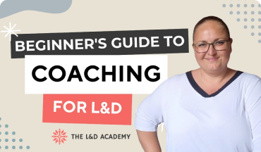 Beginner's Guide to Coaching for L&D