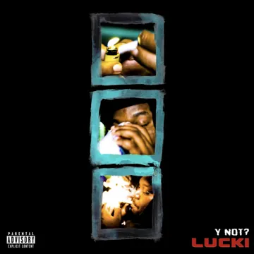 Lucki - Y Not