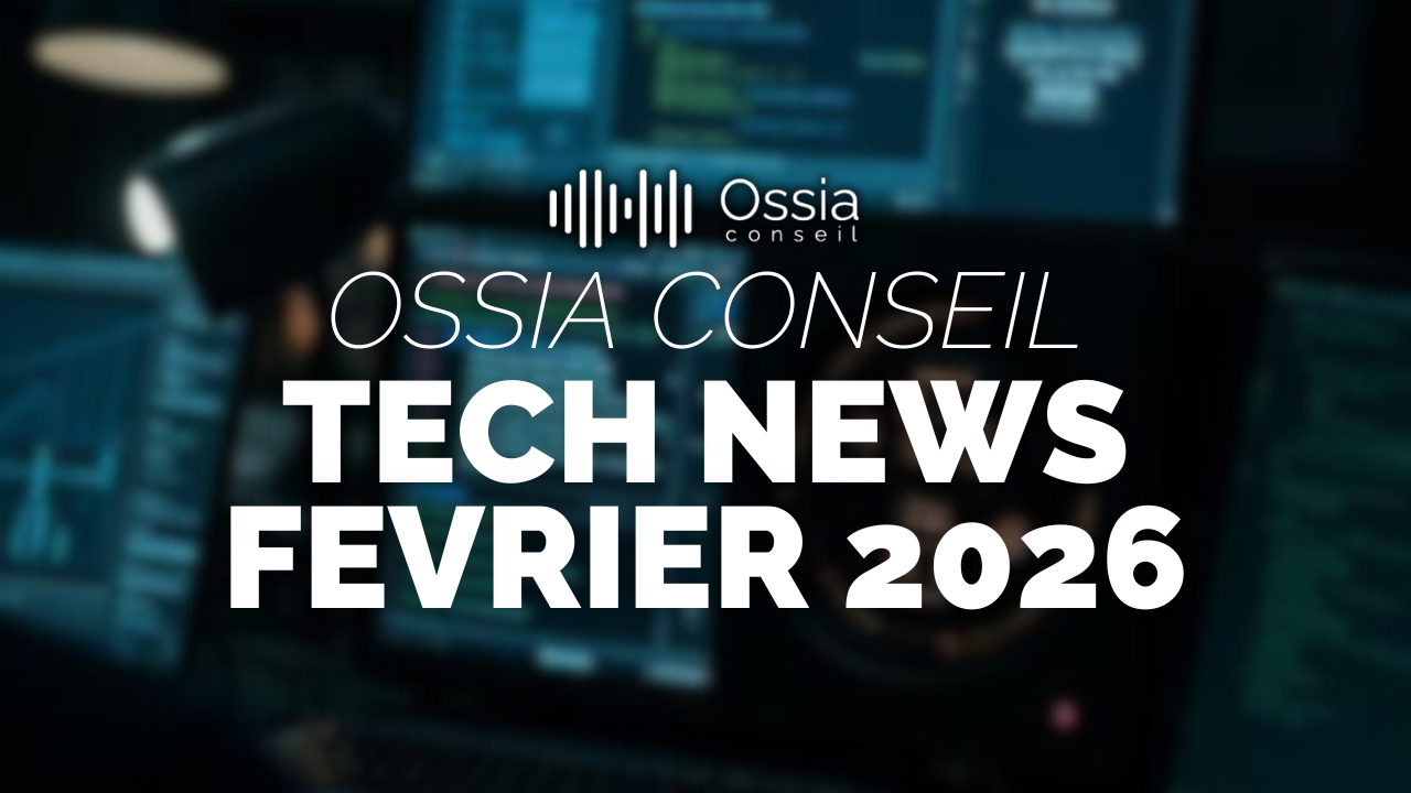 OSSIA NEWS – Février 2026