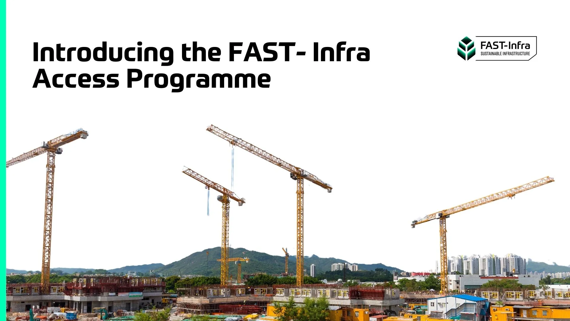 Accelerating Sustainable Infrastructure Development with the FAST-Infra Access Programme