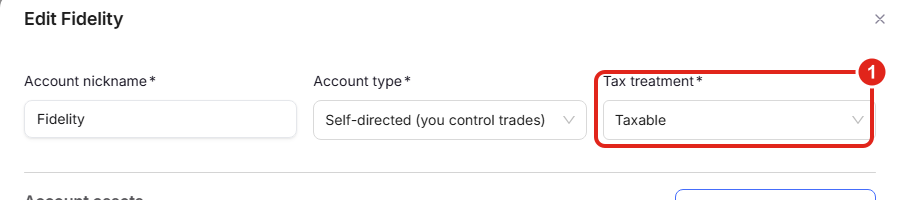 The Edit account drawer, with the Tax treatment field (1) set to Taxable, beside Account nickname and Account type.