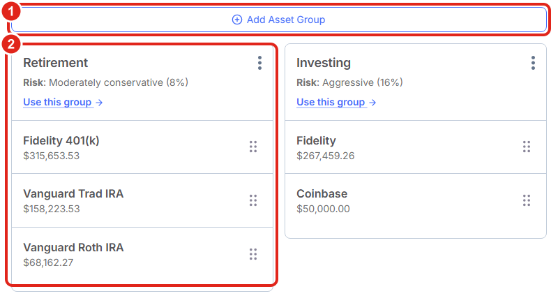 The grouped view: Add Asset Group (1), and a group card (2) showing its risk level, the Use this group link, and the accounts inside with drag handles.