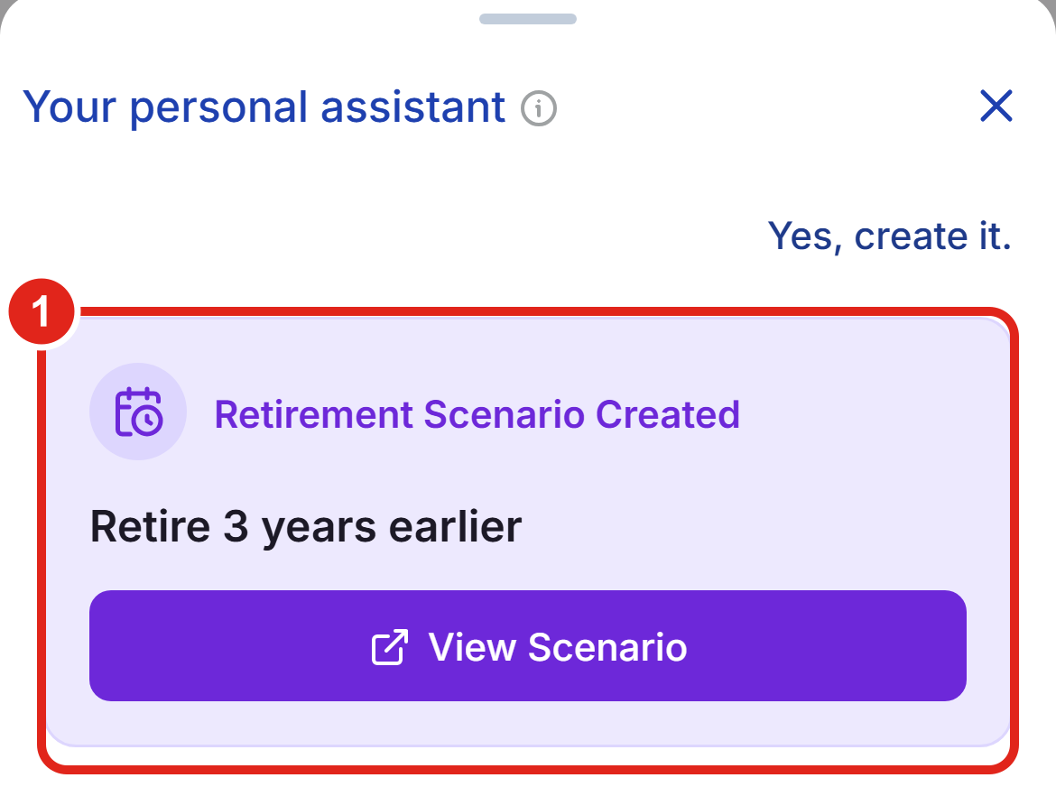Mobile: the AI Assistant returning a Retirement Scenario Created card in the full-screen chat.