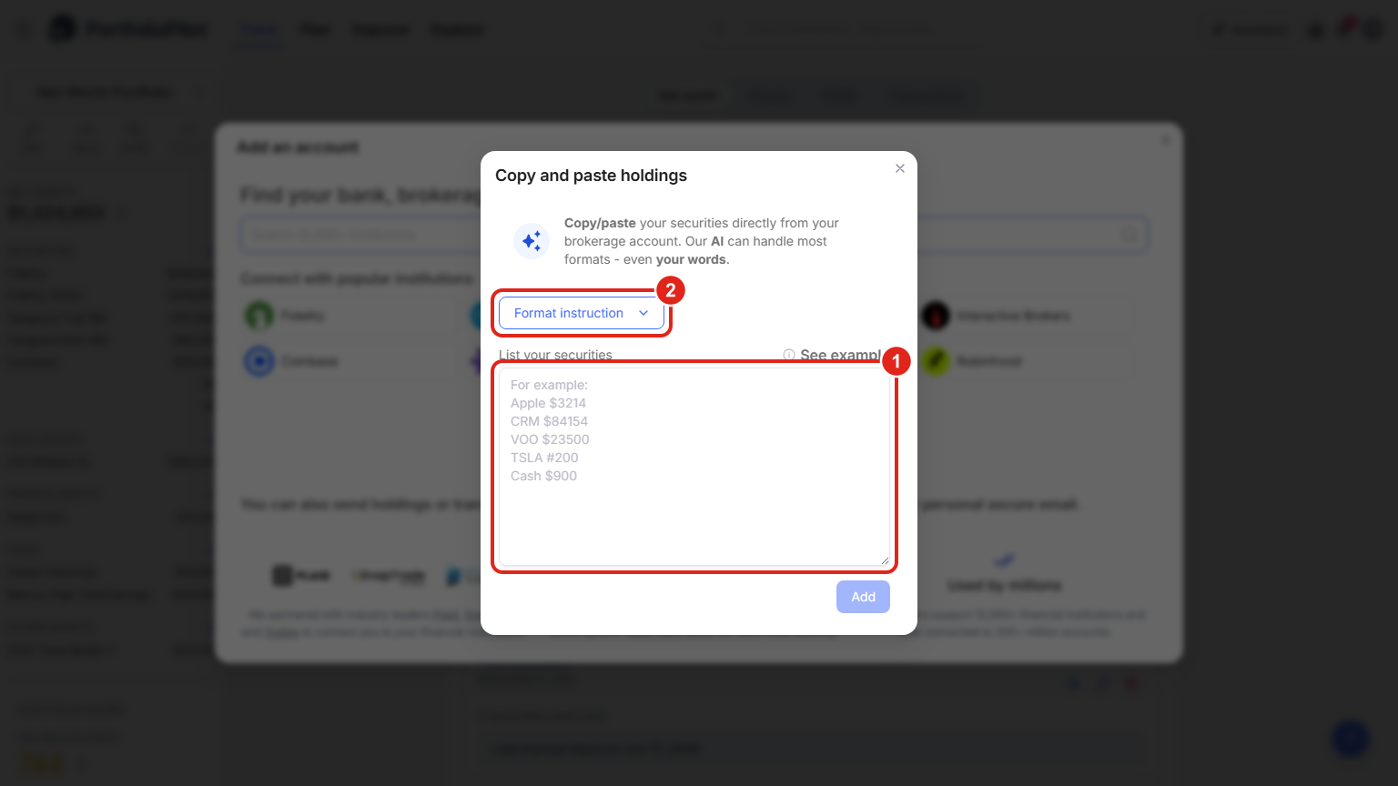 The Copy and paste holdings dialog. (1) marks the box where you paste your list of holdings; (2) marks the Format instruction link explaining the format - ticker or name, plus $ for market value or # for share count.