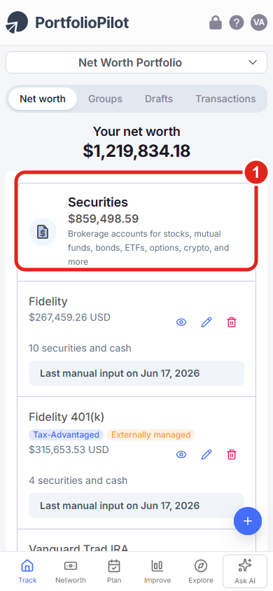 Mobile: the PortfolioPilot Net Worth page with the Securities card and a plus button.