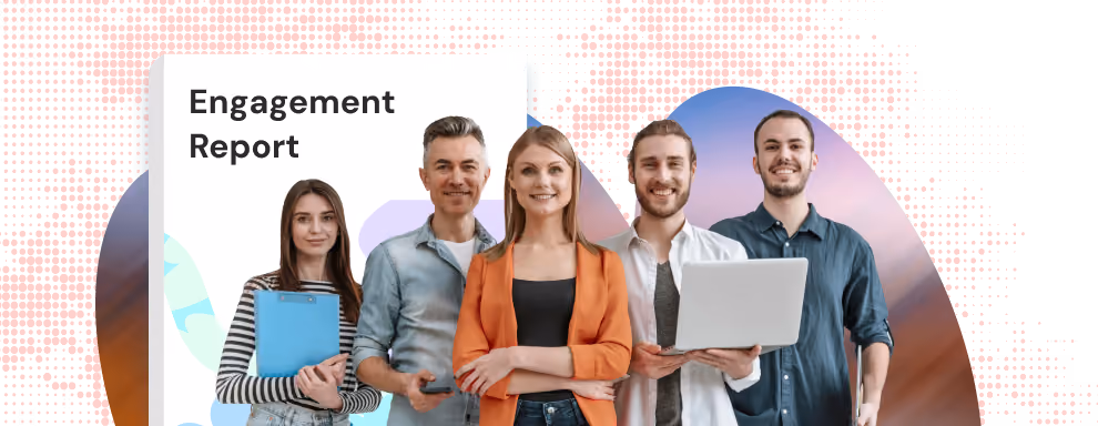 Five diverse professionals standing with digital devices in front of a sign saying Engagement Report.