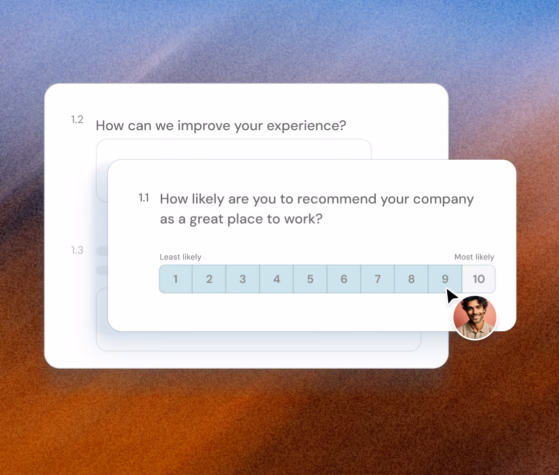A survey question asking how likely the respondent is to recommend their company as a great place to work, with a scale from 1 (least likely) to 10 (most likely); a cursor points at 9 and a small circular image of a smiling man is near the cursor. Another blurred survey question behind reads "How can we improve your experience?"