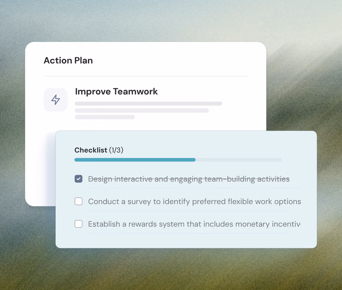 A digital action plan interface titled 'Improve Teamwork' with a checklist showing progress 1 of 3 completed, including a checked item 'Design interactive and engaging team-building activities' and two unchecked items: 'Conduct a survey to identify preferred flexible work options' and 'Establish a rewards system that includes monetary incentives.'