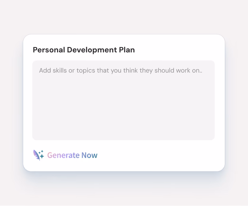 Generate a development plan rooted in real data, not assumptions