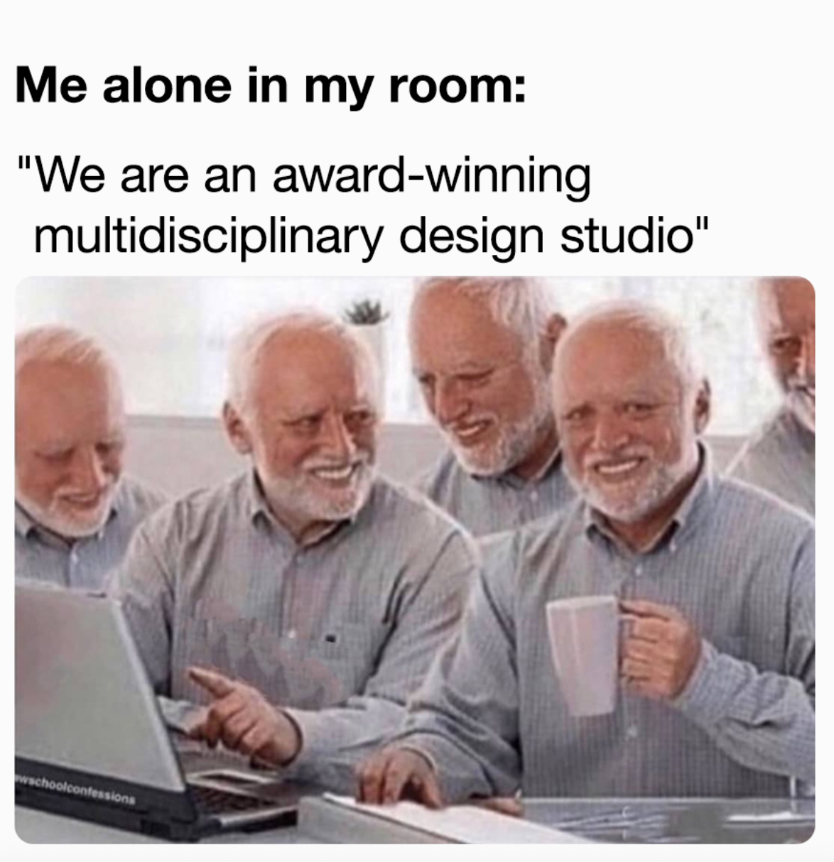 Meme of “Hide the Pain Harold” saying “We are an award-winning design studio,” joking about solo freelancers posing as agencies.