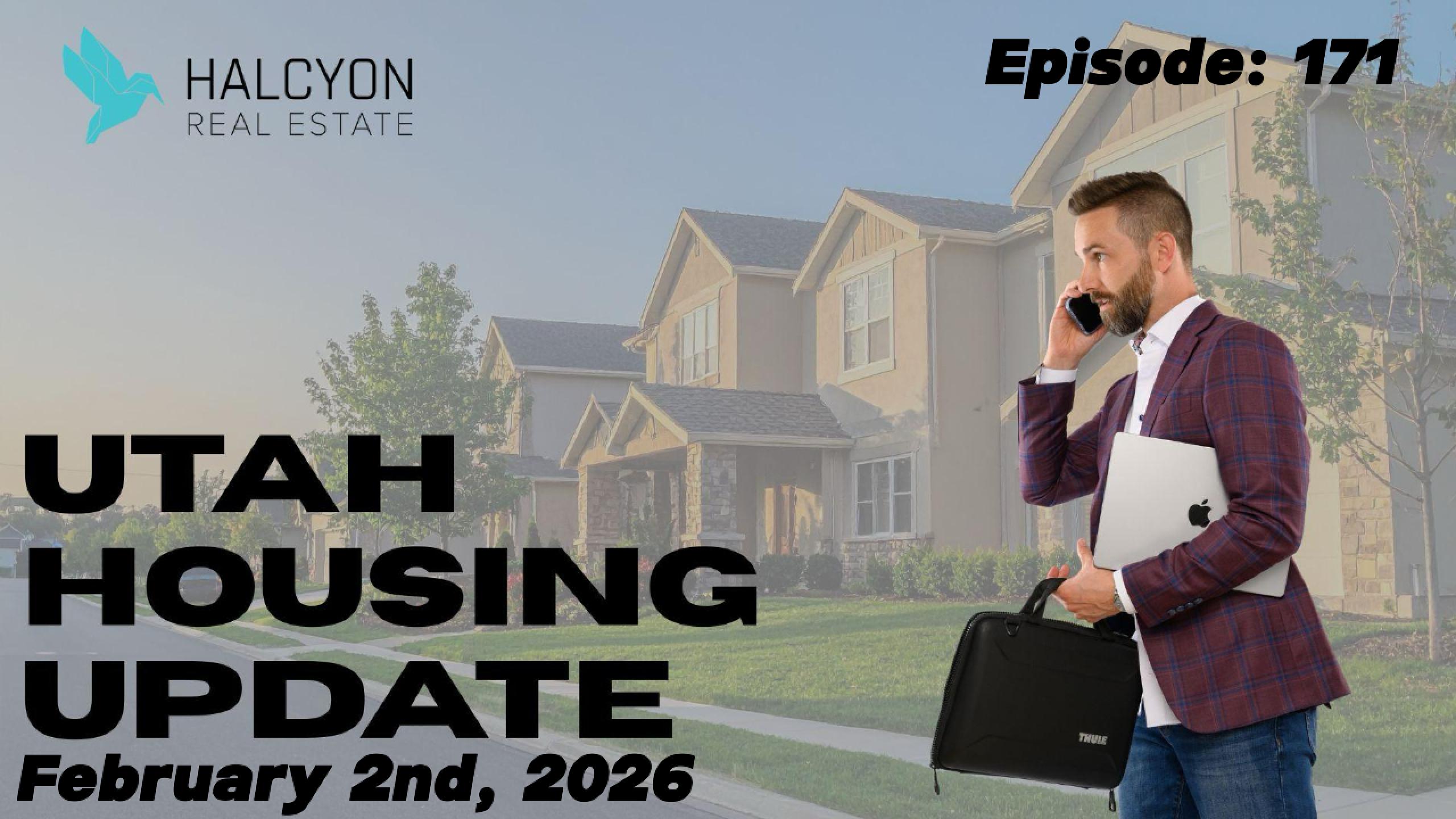 Utah Housing Market Update - February 2 2026 