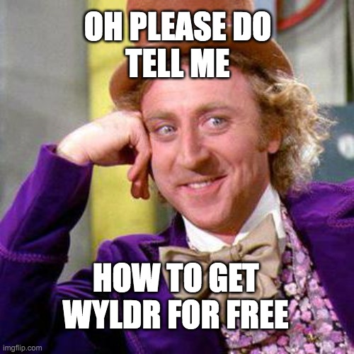 golden ticket wyldrr meme