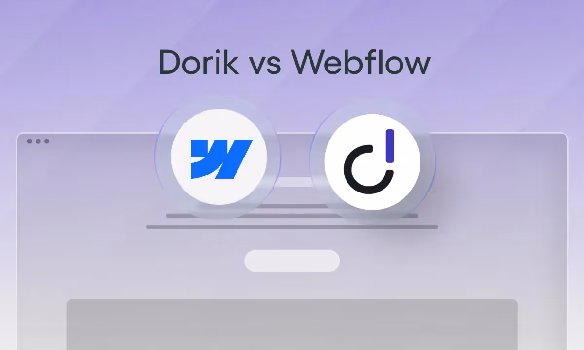 Dorik vs Webflow Comparison