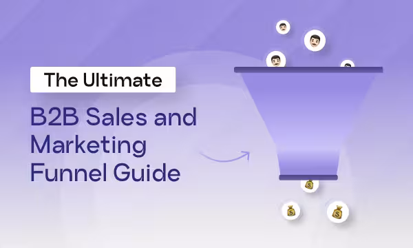 The Ultimate B2B Sales and Marketing Funnel Guide Thumbnail