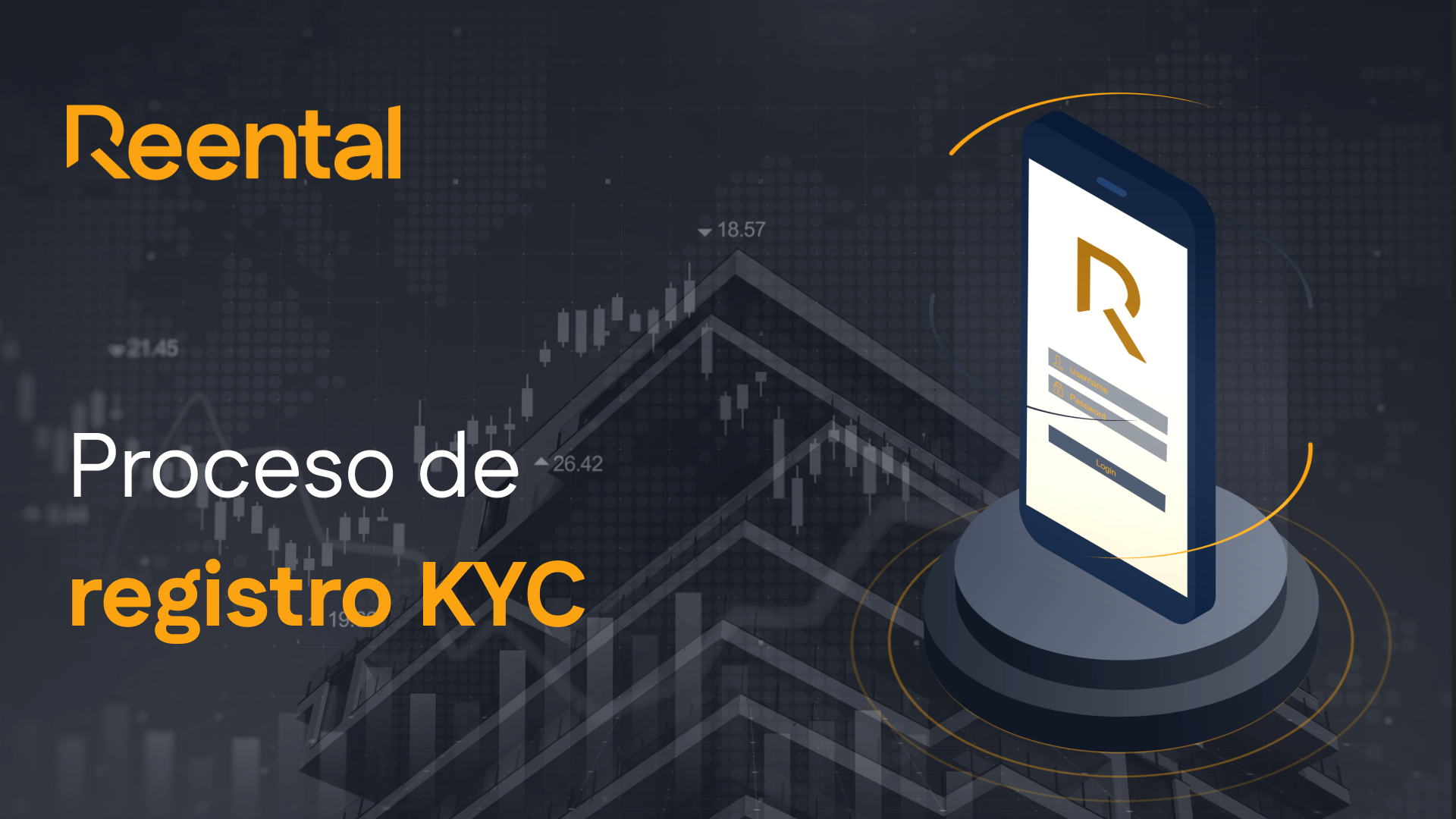 Proceso de registro KYC de Reental con gráfico financiero y móvil
