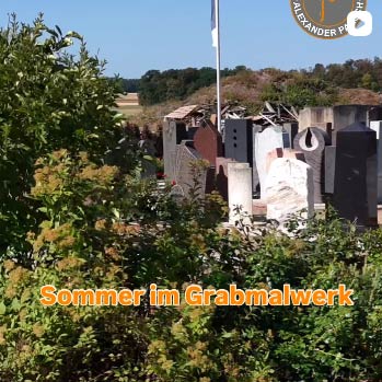 Sommer im Grabmalwerk Parsch