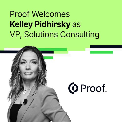 Proof Welcomes Kelley Pidhirsky as VP of Solutions Consulting