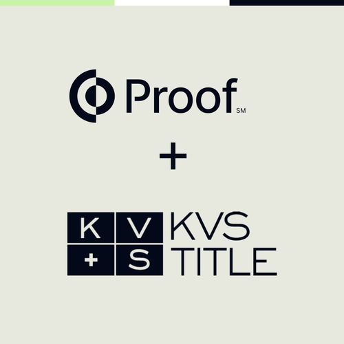 KVS Title seeks to Combat Real Estate Fraud with Proof’s Leading Identity Authorization Network