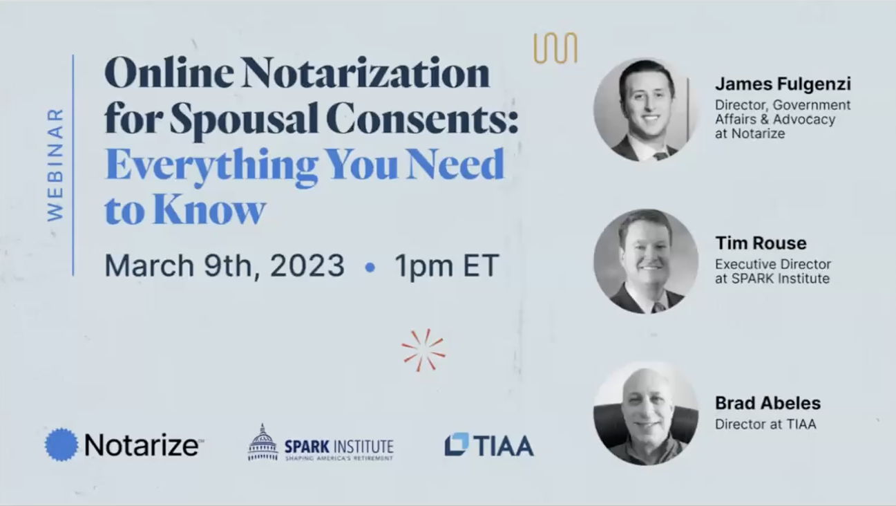 Online notarization for spousal consents: Everything you need to know