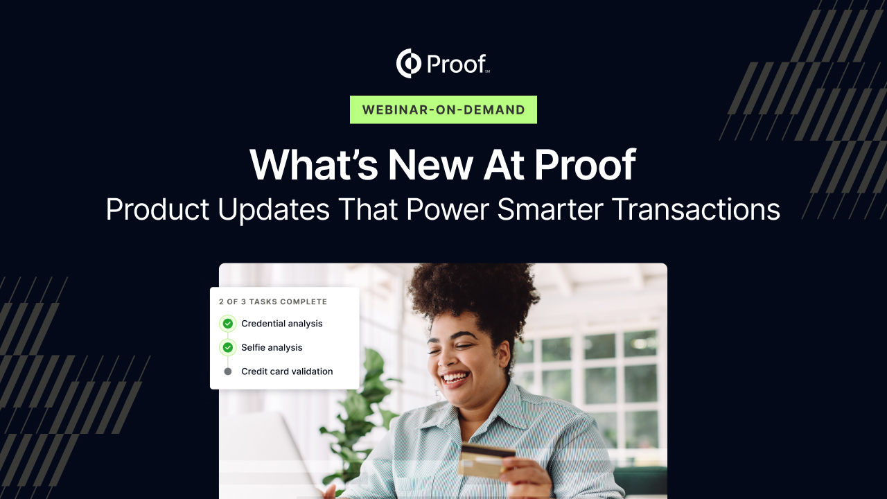 What’s New at Proof: Product Updates That Power Smarter Transactions
