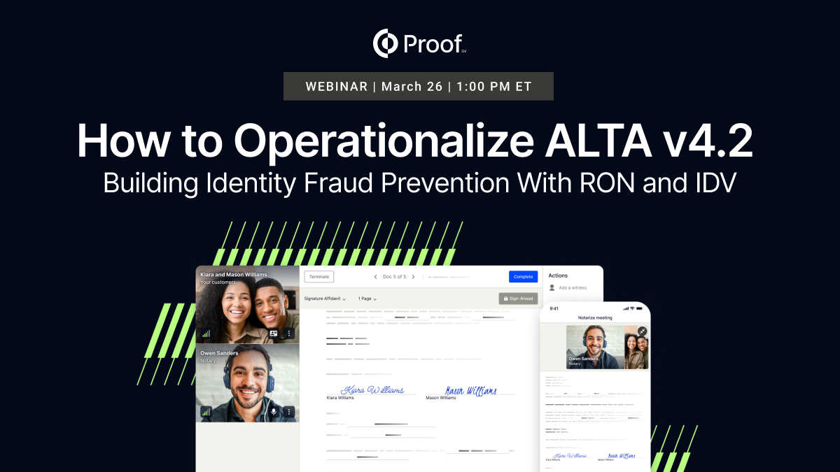 How to Operationalize ALTA v4.2: Identity Fraud Prevention Standards with RON and Identity Verification 