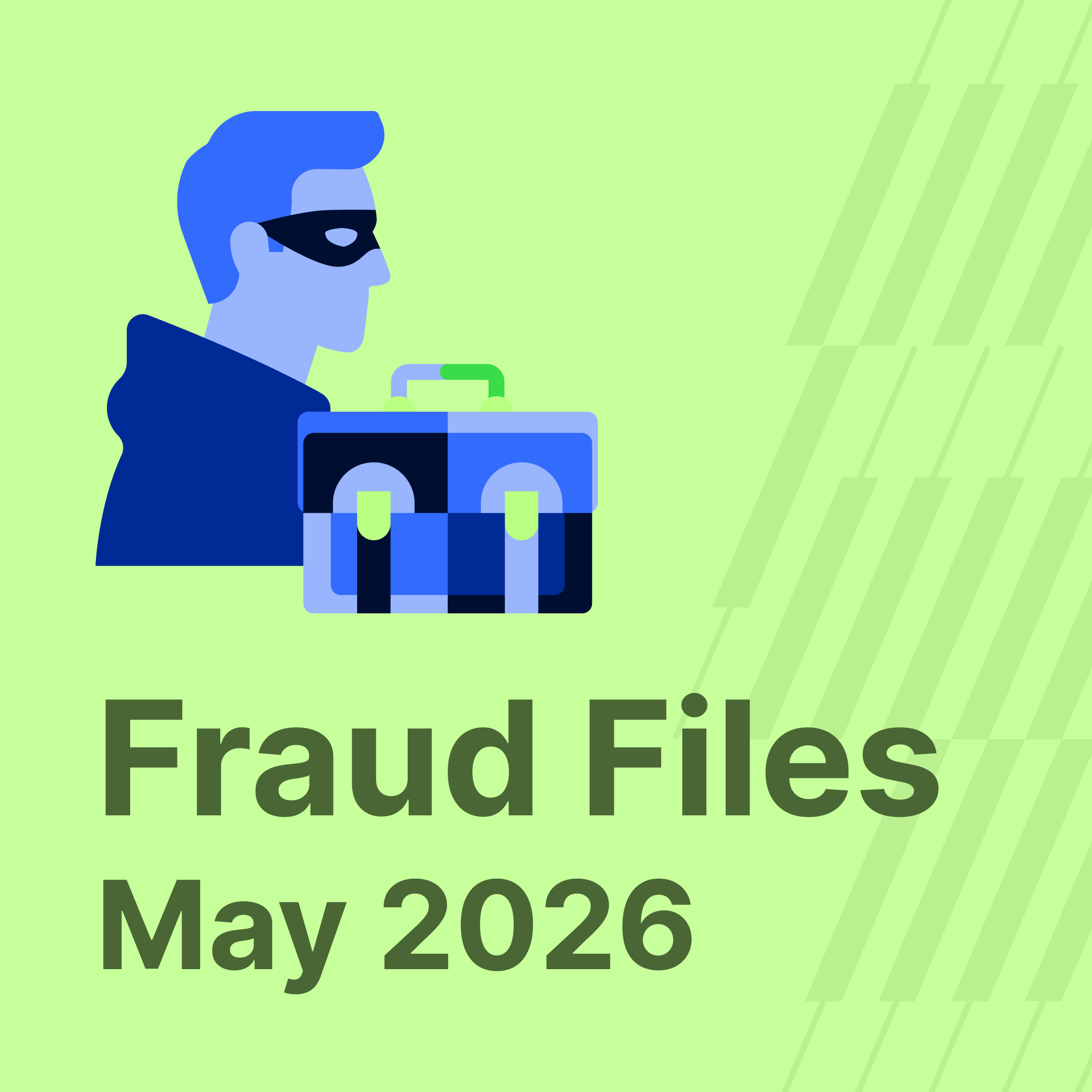 The Fraud Files: Bank Insiders, BEC Billions, and the AI Threat to ACH Payments | May 2026