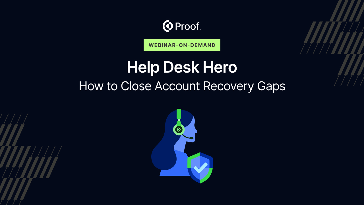 Help Desk Hero: How to Close Account Recovery Gaps
