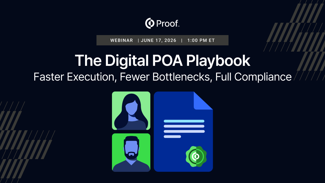 The Digital POA Playbook: Faster Execution, Fewer Bottlenecks, Full Compliance