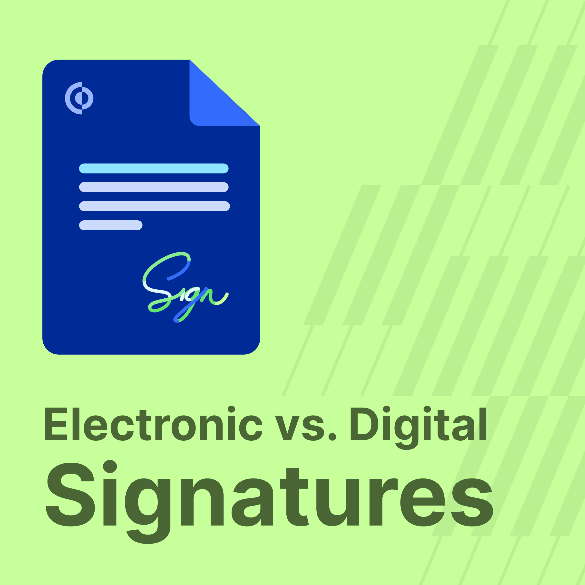 Electronic Signatures vs. Digital Signatures: What's the Difference?