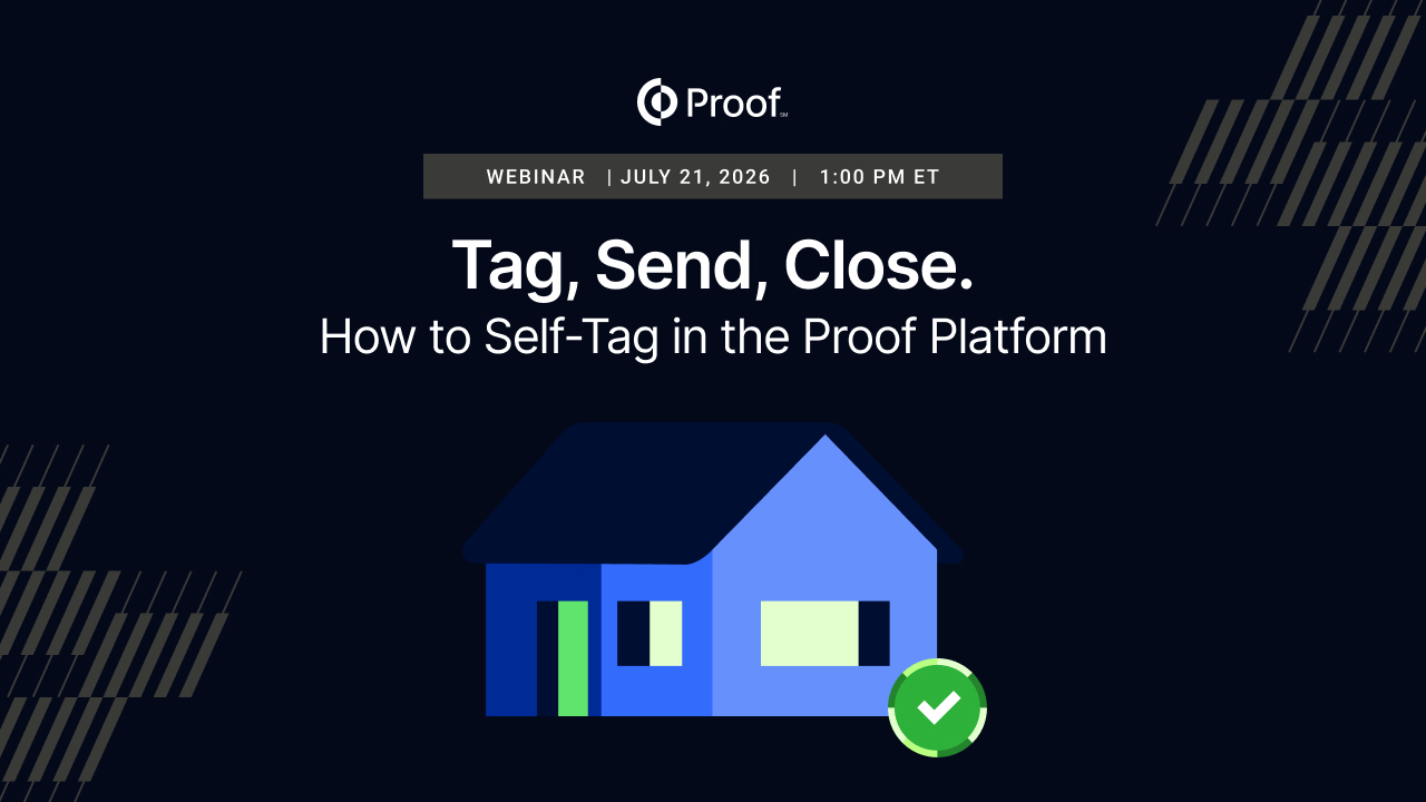 Tag, Send, Close: How To Self-Tag in the Proof Platform