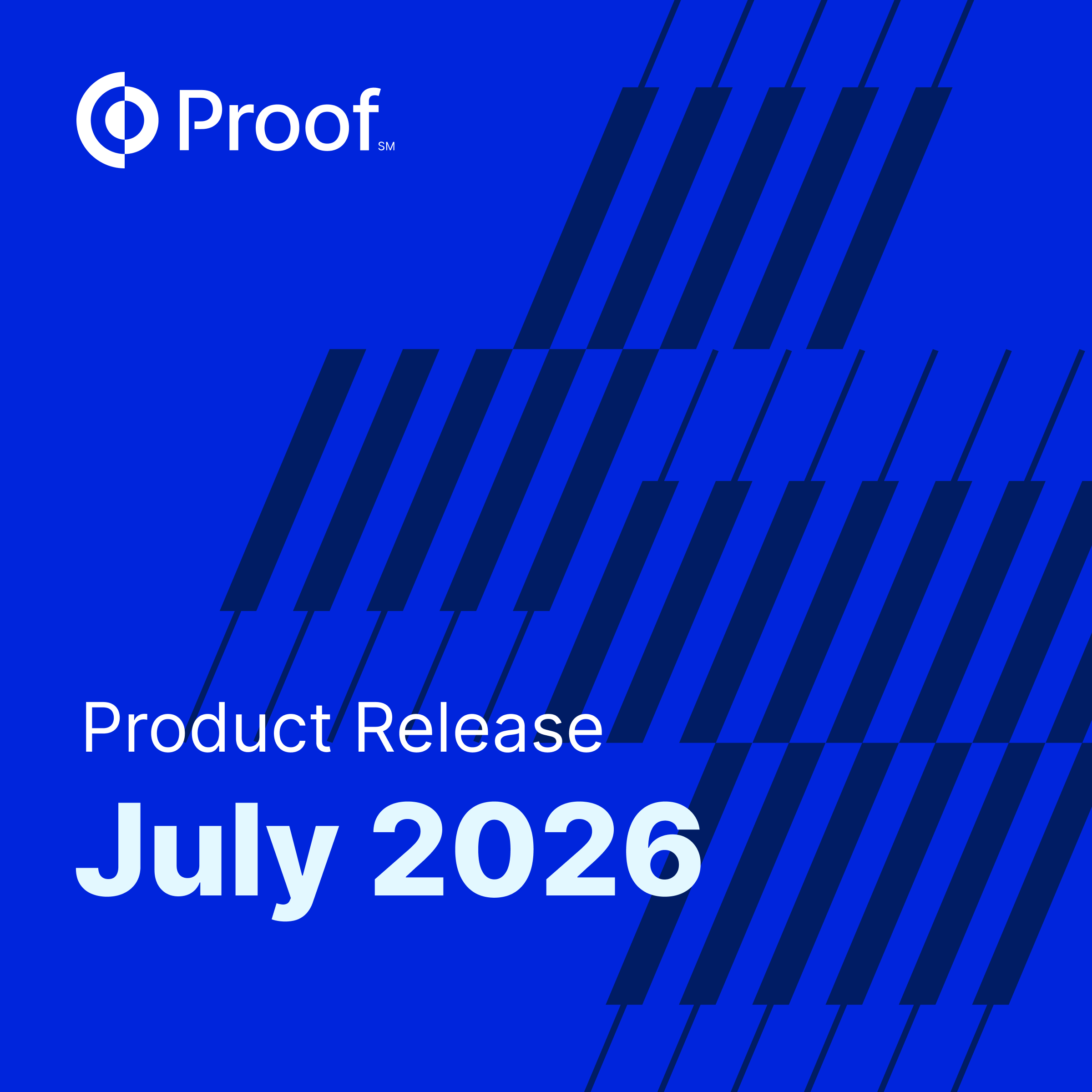 More Ways to Verify, Authorize, and Protect. July Is Here.