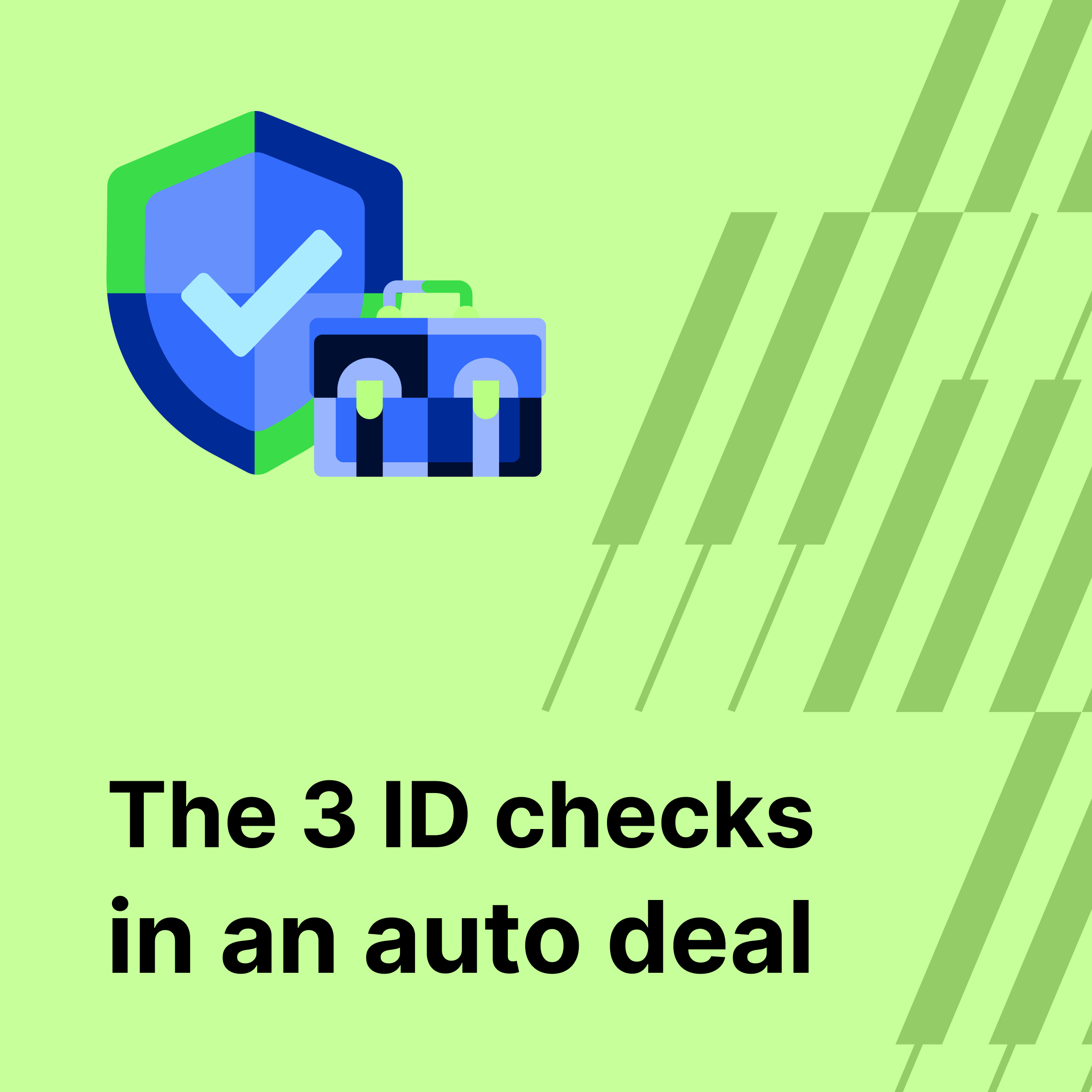 The Three Identity Checks in an Auto Deal, and Why the Last One Breaks