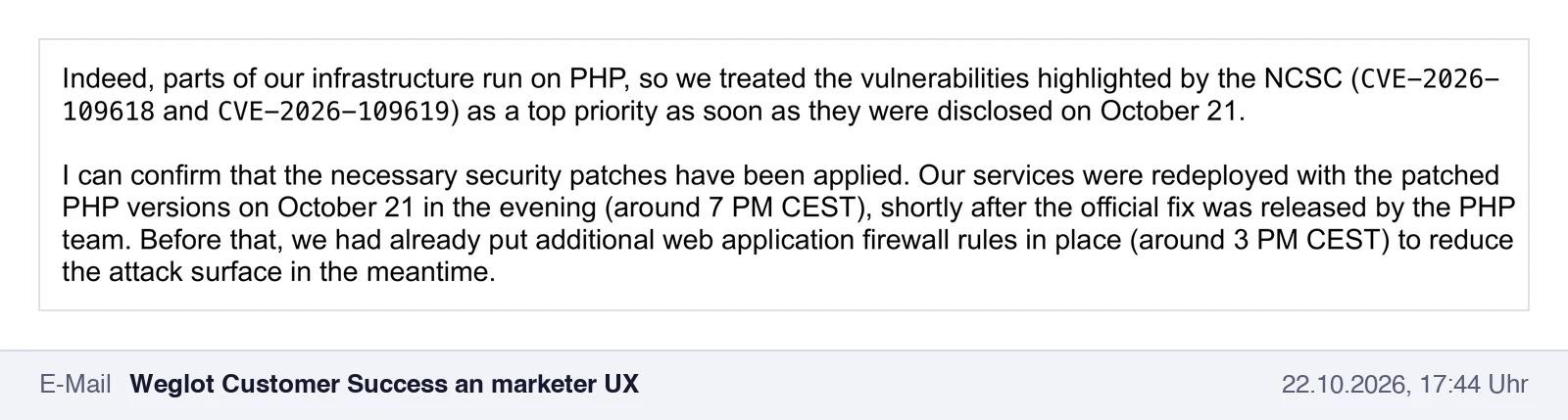 Auszug aus der E-Mail des Weglot Customer Success Teams vom 22.10.2026: Teile der Infrastruktur laufen auf PHP, Patch am 21.10. gegen 19 Uhr, Firewall-Regeln ab etwa 15 Uhr